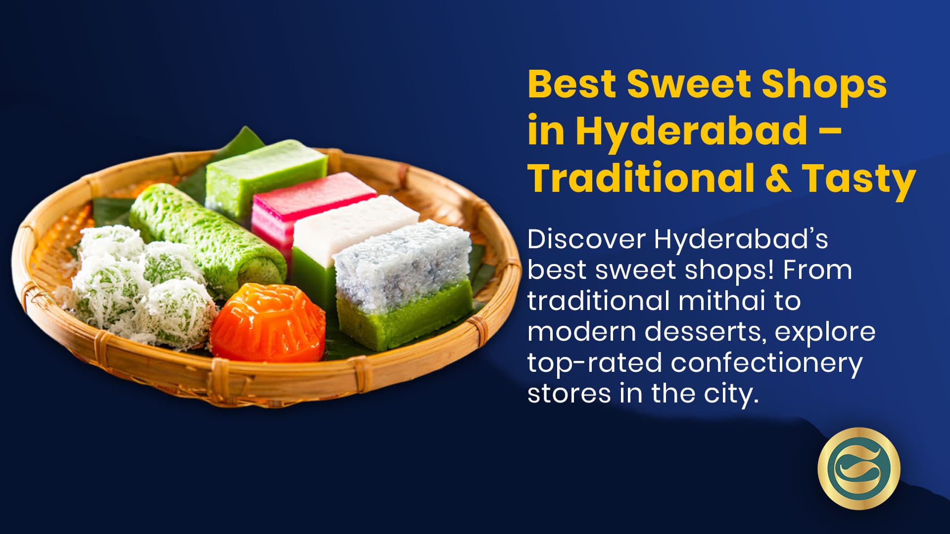 Best Sweet Shops in Hyderabad: Ultimate Amazing Guide to 25 Premium Confectionery Destinations