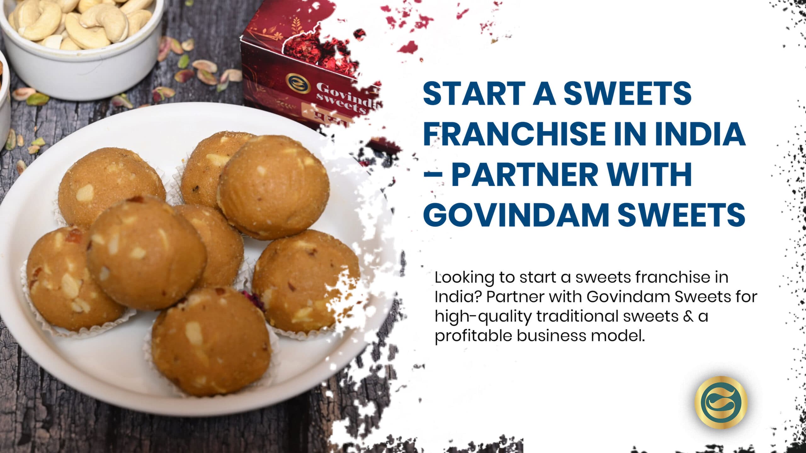 Start a Sweets Franchise India – Partner with Govindam Sweets