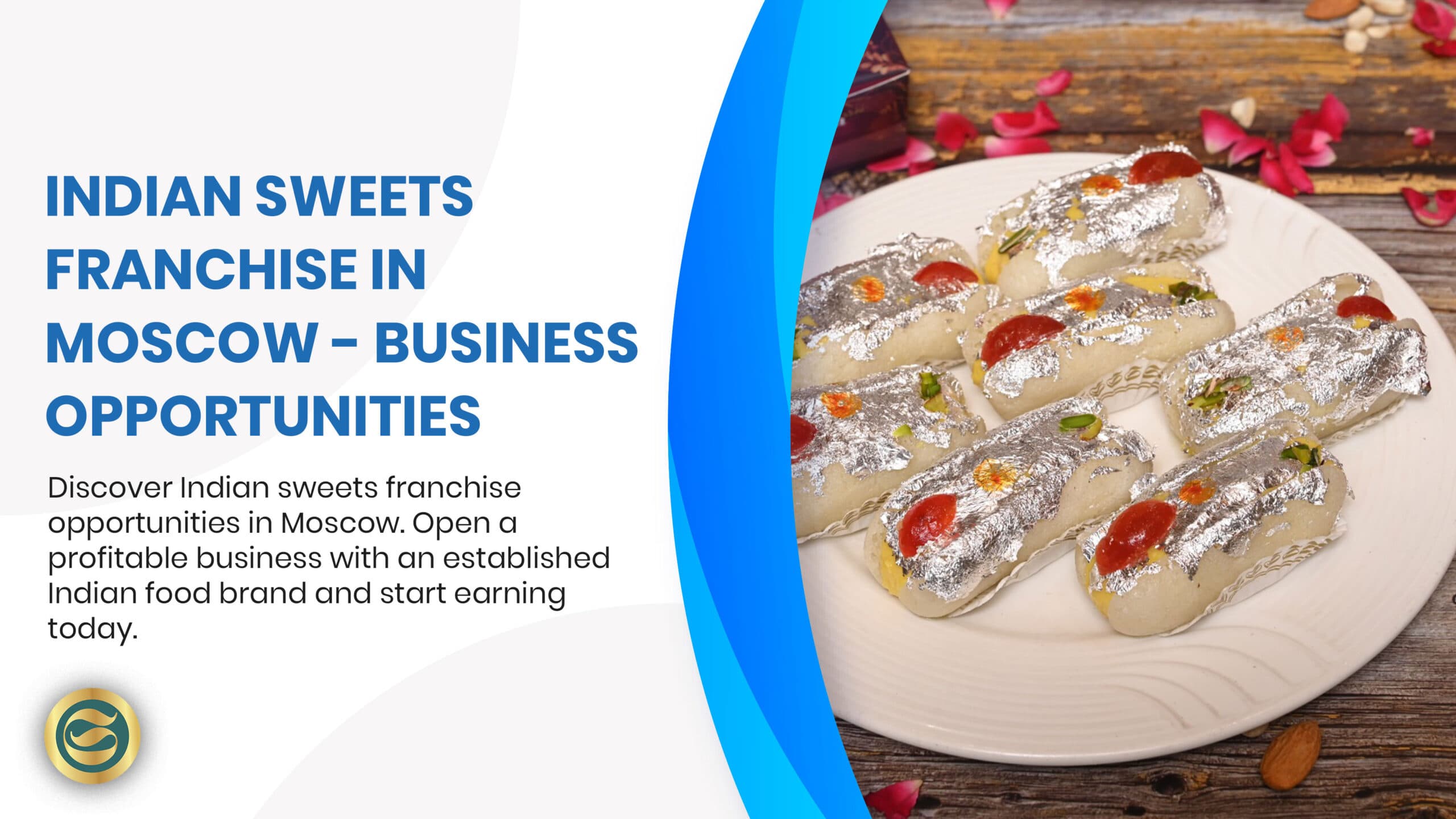 Ultimate Success: Indian Sweets Franchise in Moscow: Complete Guide to Business Opportunities 2025