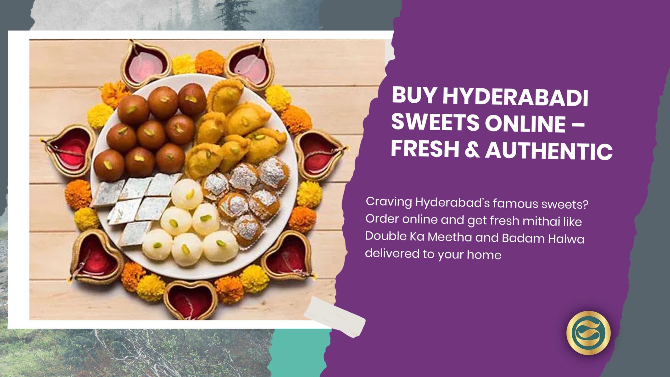 Buy Hyderabadi Sweets Online: The Ultimate Guide to Authentic Nizami Desserts Delivered