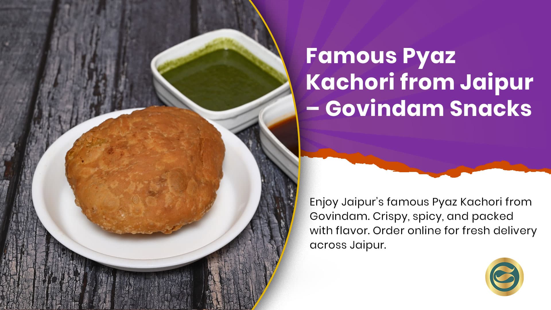 Comprehensive Guide to Govindam Sweets Pyaz Kachori: Rajasthan's Savory Onion-Filled Pastry