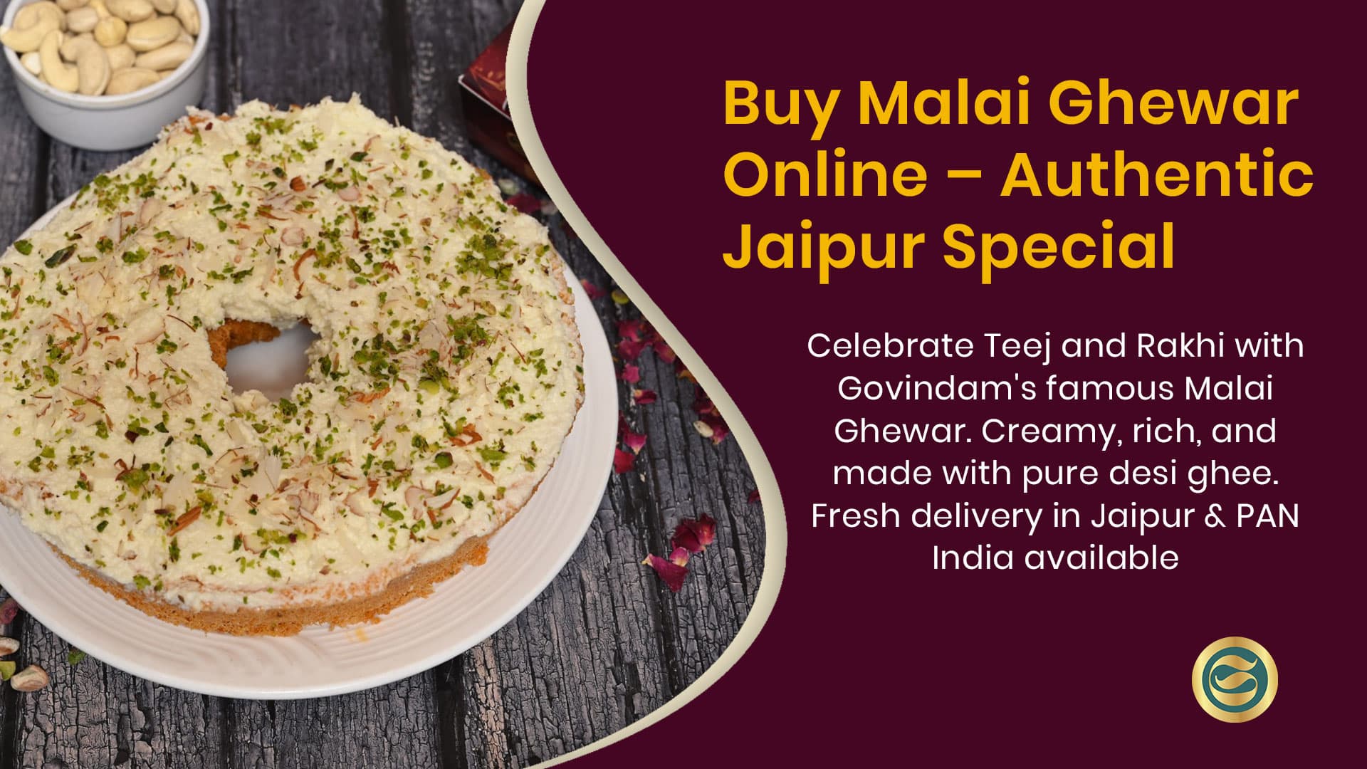 Malai Ghewar – Authentic Jaipur Special