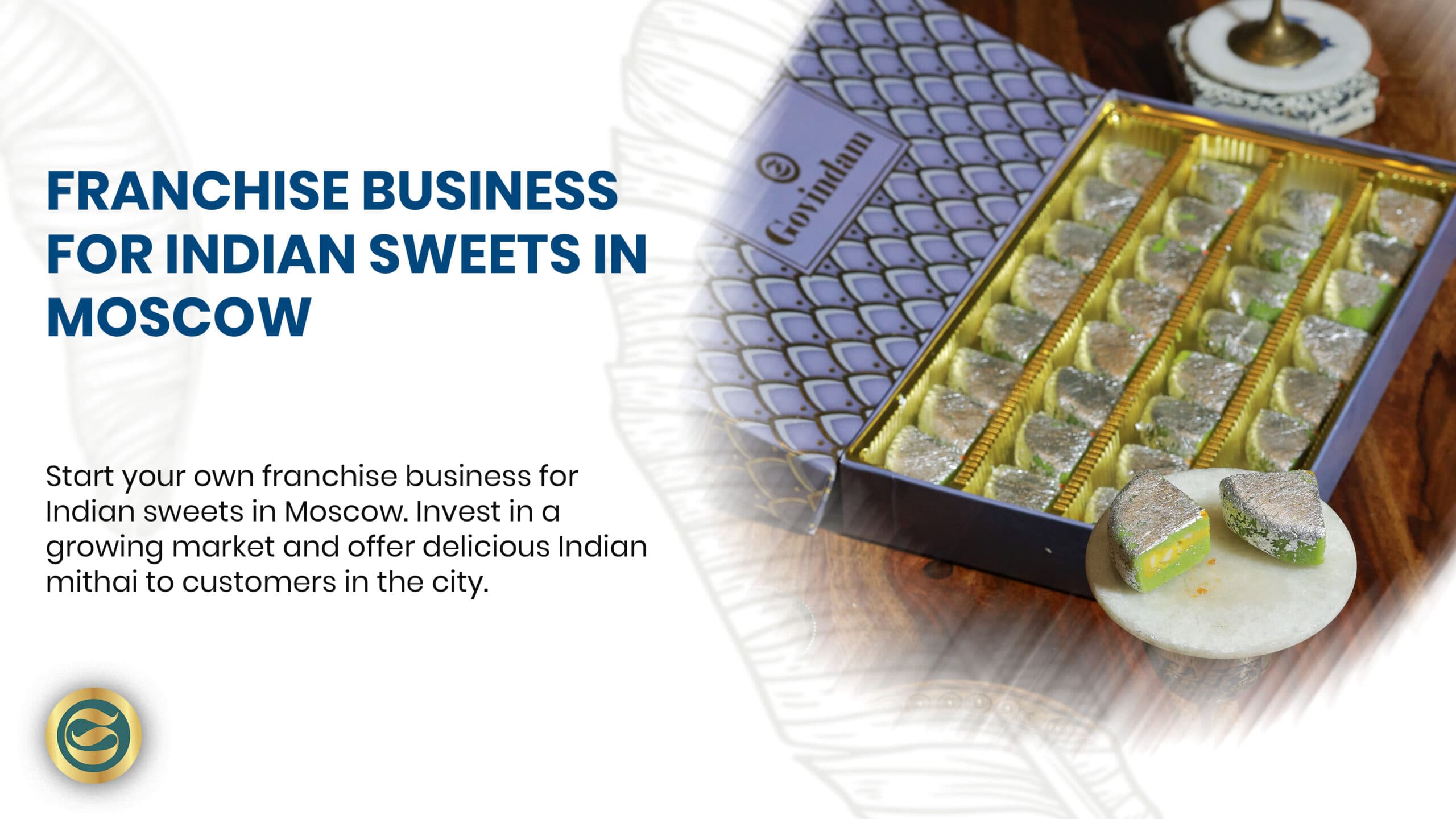 Opening an Indian Sweets Store in Russia: A Comprehensive Business Guide