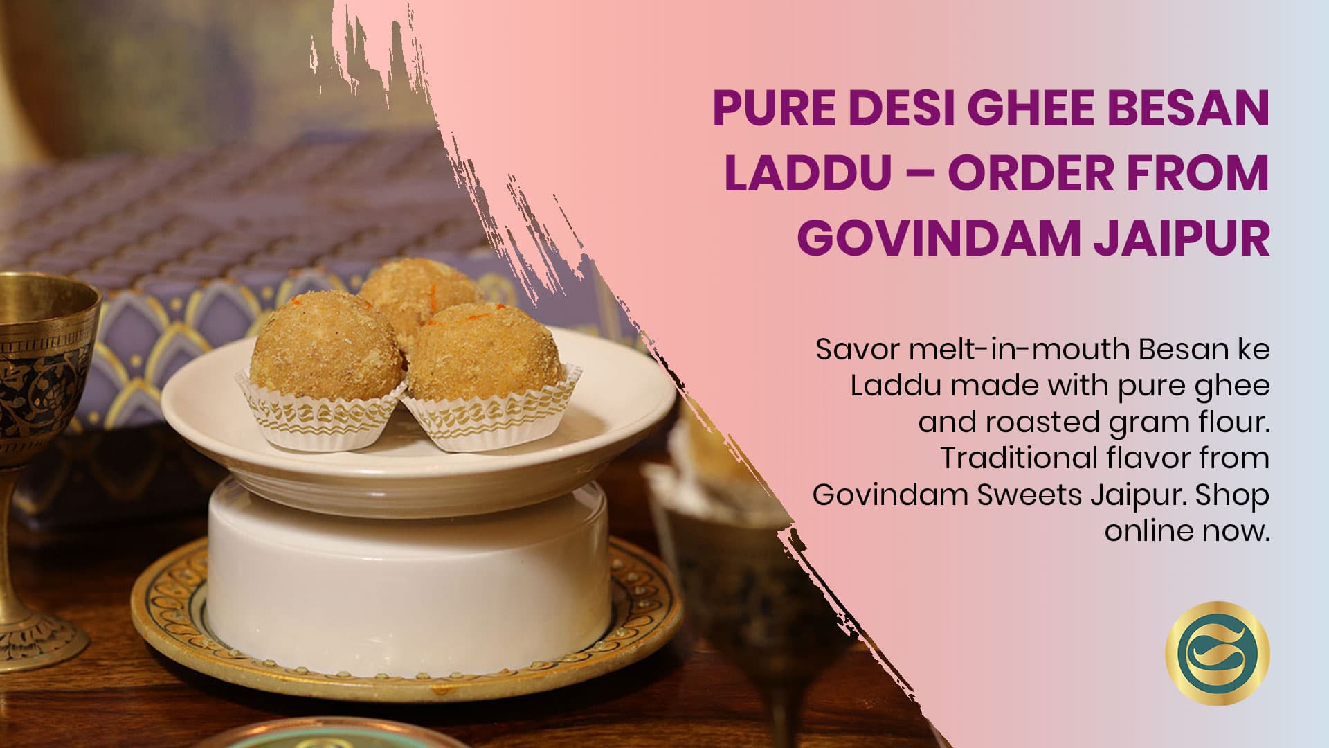 Govindam's Besan Ke Laddu: Indulge in the Timeless Delight of Indian Sweets