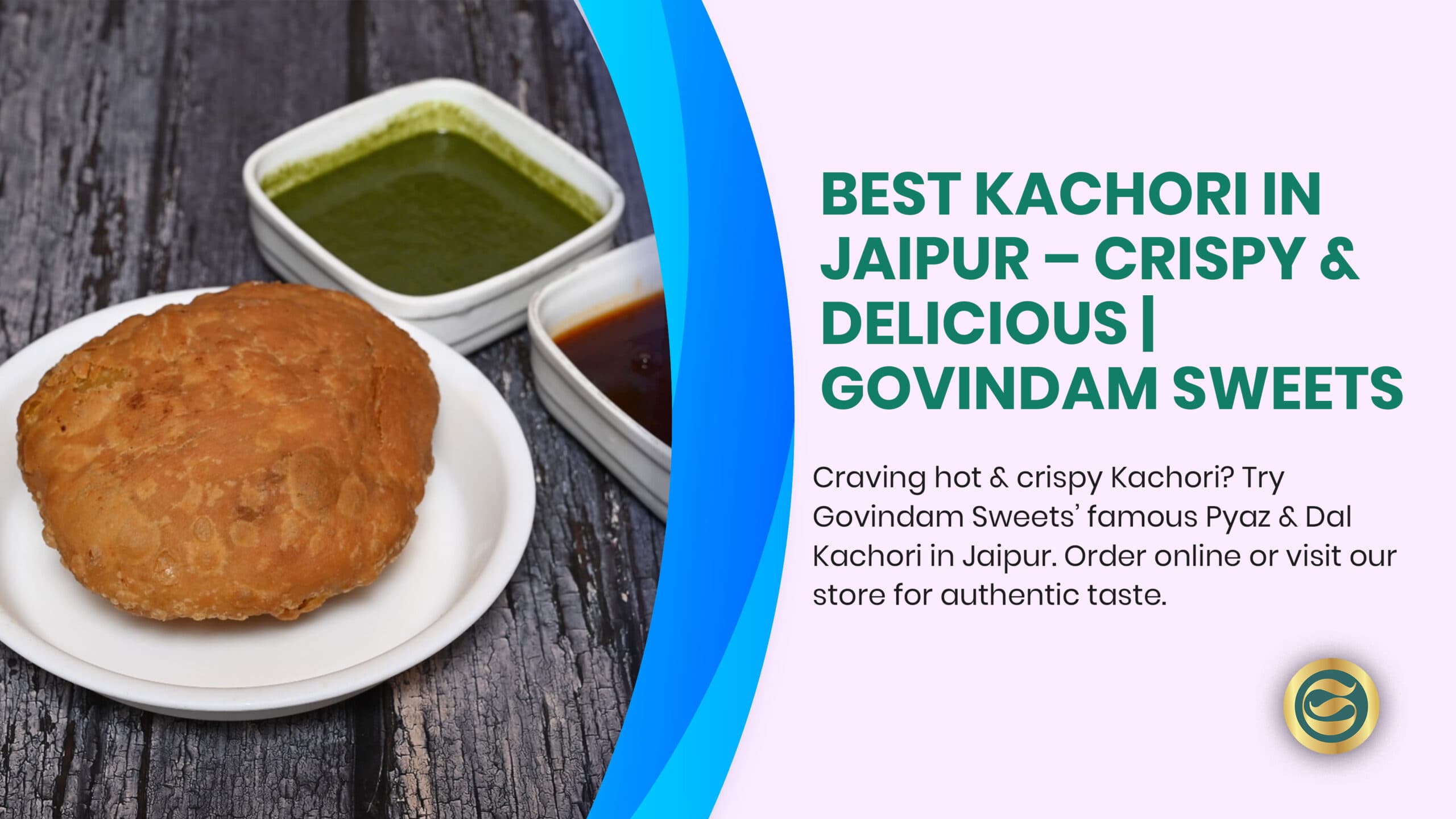 Kachori Near Me – Best Jaipur Street Food: Ultimate Guide to Authentic Delights