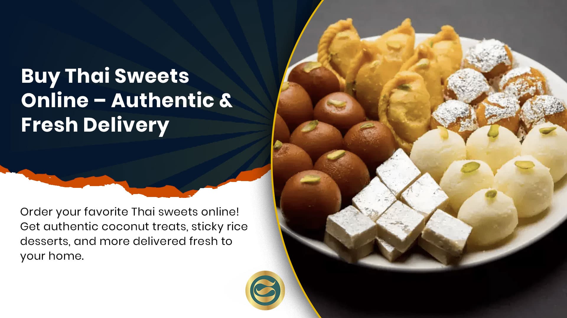 Buy Thai Sweets Online: Complete Guide to Authentic Desserts Delivered