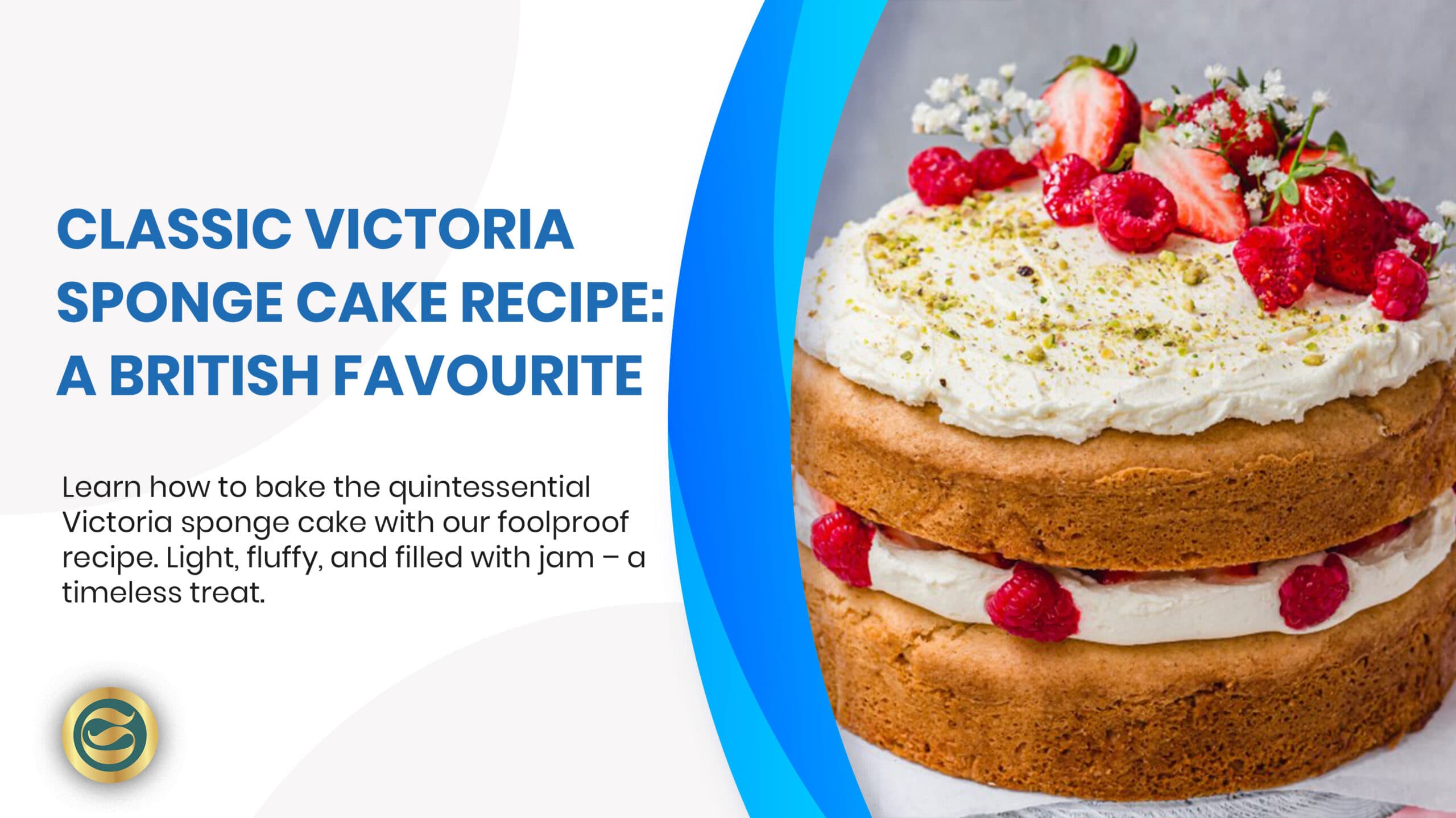 Classic Victoria Sponge Cake Recipe: A British Favourite