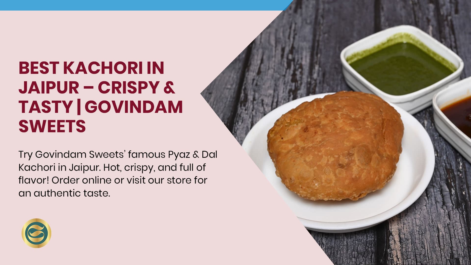 Kachori - Crispy & Spicy Rajasthani Snack: Ultimate Guide