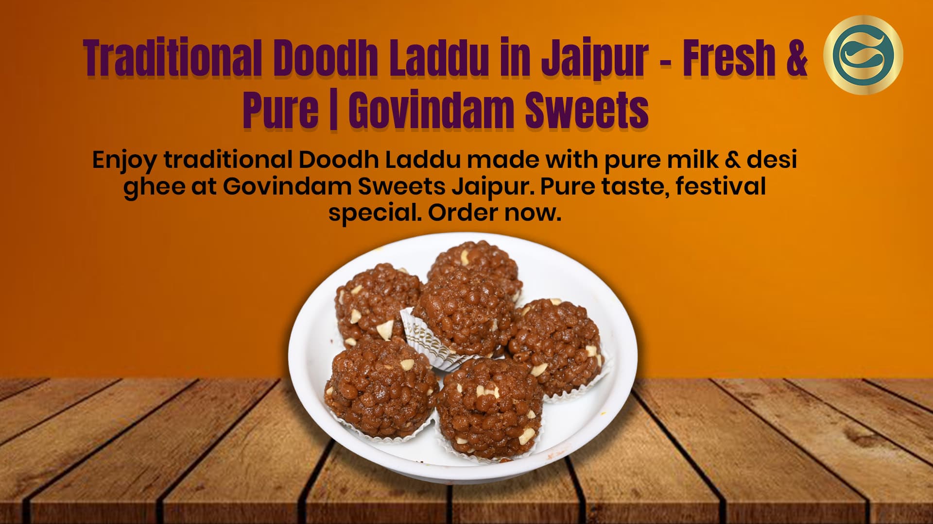 Traditional Doodh Laddu in Jaipur – Fresh & Pure | Govindam Sweets