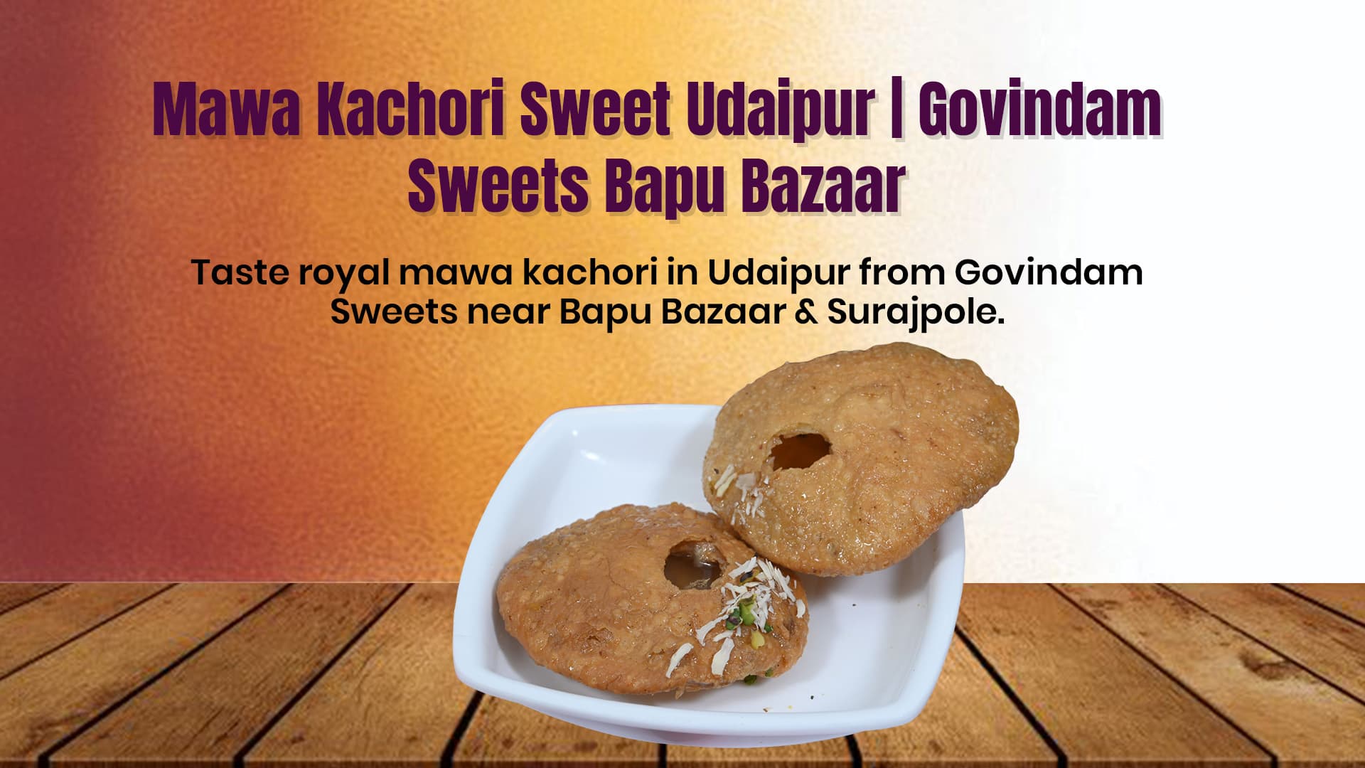 Mawa Kachori Sweet Udaipur: Royal Rajasthani Delicacy from Govindam Sweets Bapu Bazaar