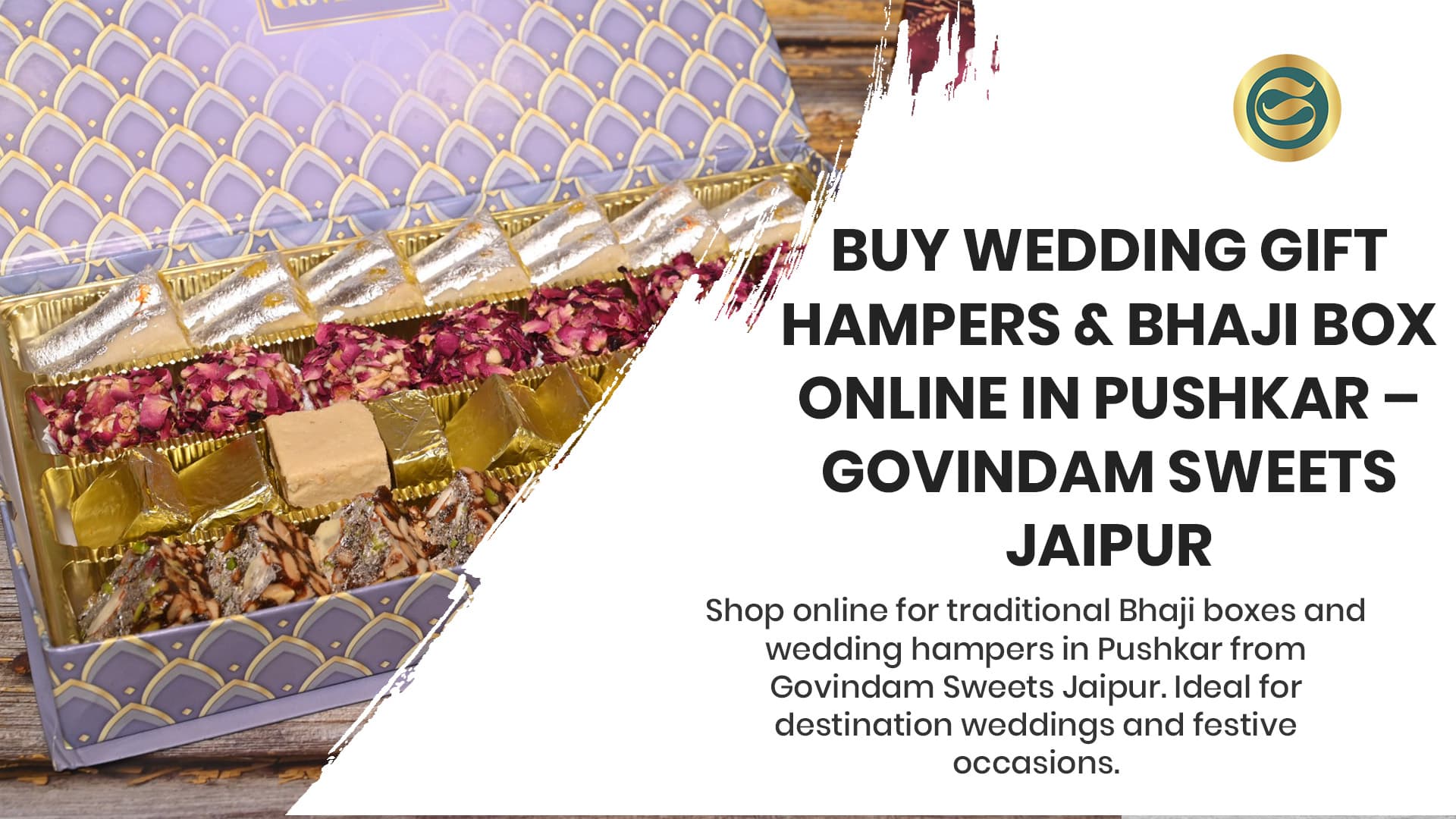 Buy Wedding Gift Hampers & Bhaji Box Online in Pushkar – Govindam Sweets Jaipur