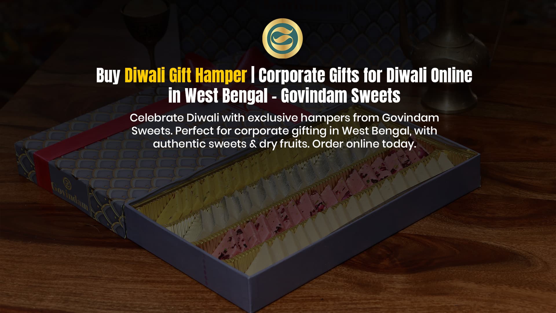 Diwali Gift Hampers West Bengal Premium Corporate Gifts