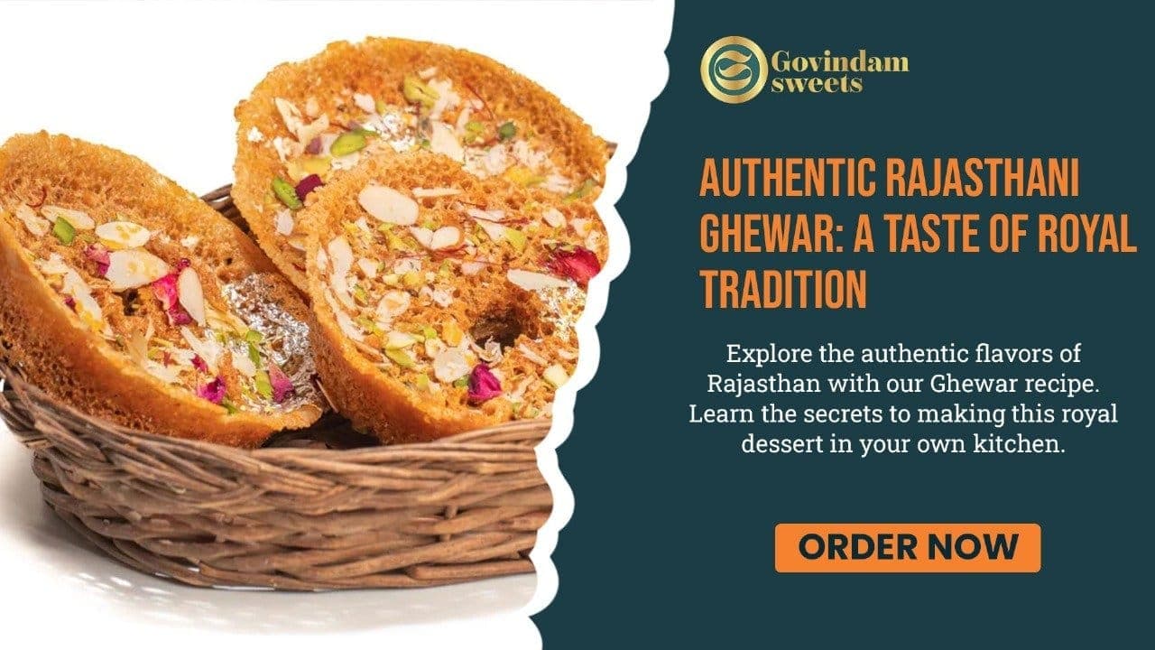 Authentic Ghewar: Rajasthan's Honeycomb Sweet Delicacy - The Ultimate Guide to Royal Desert Confection