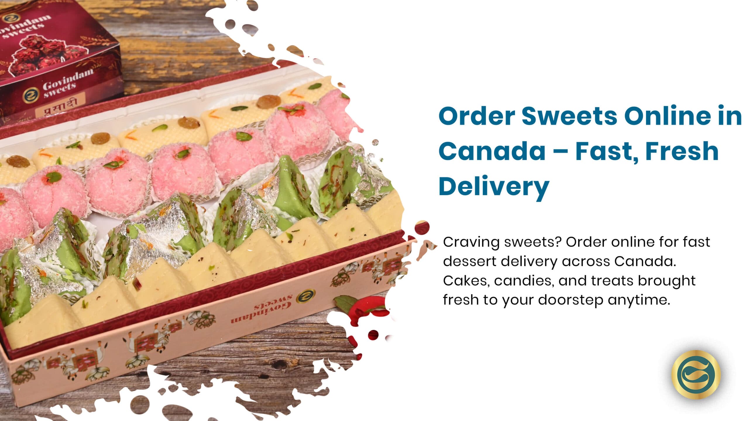 Order Sweets Online Canada – Fast, Fresh Delivery