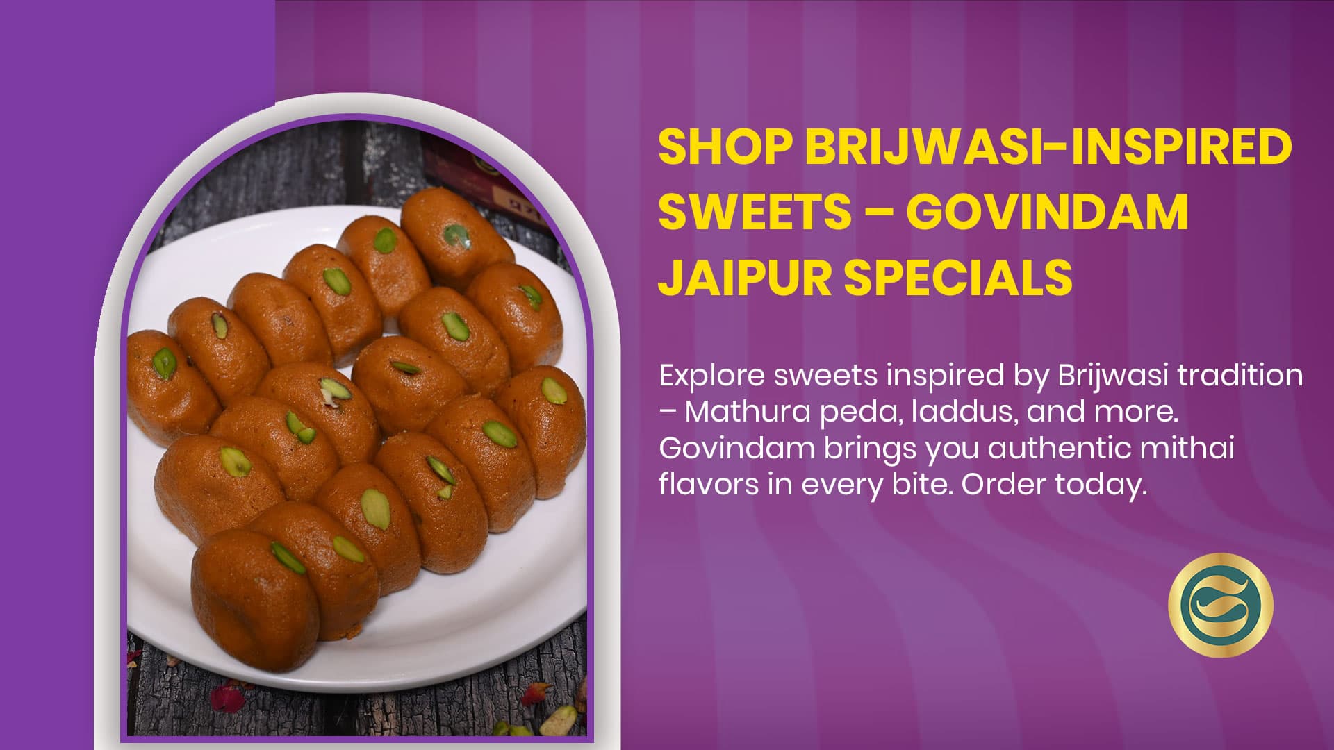 Brijwasi Sweets: Indulge in Govindam's Authentic Mathura Delicacies