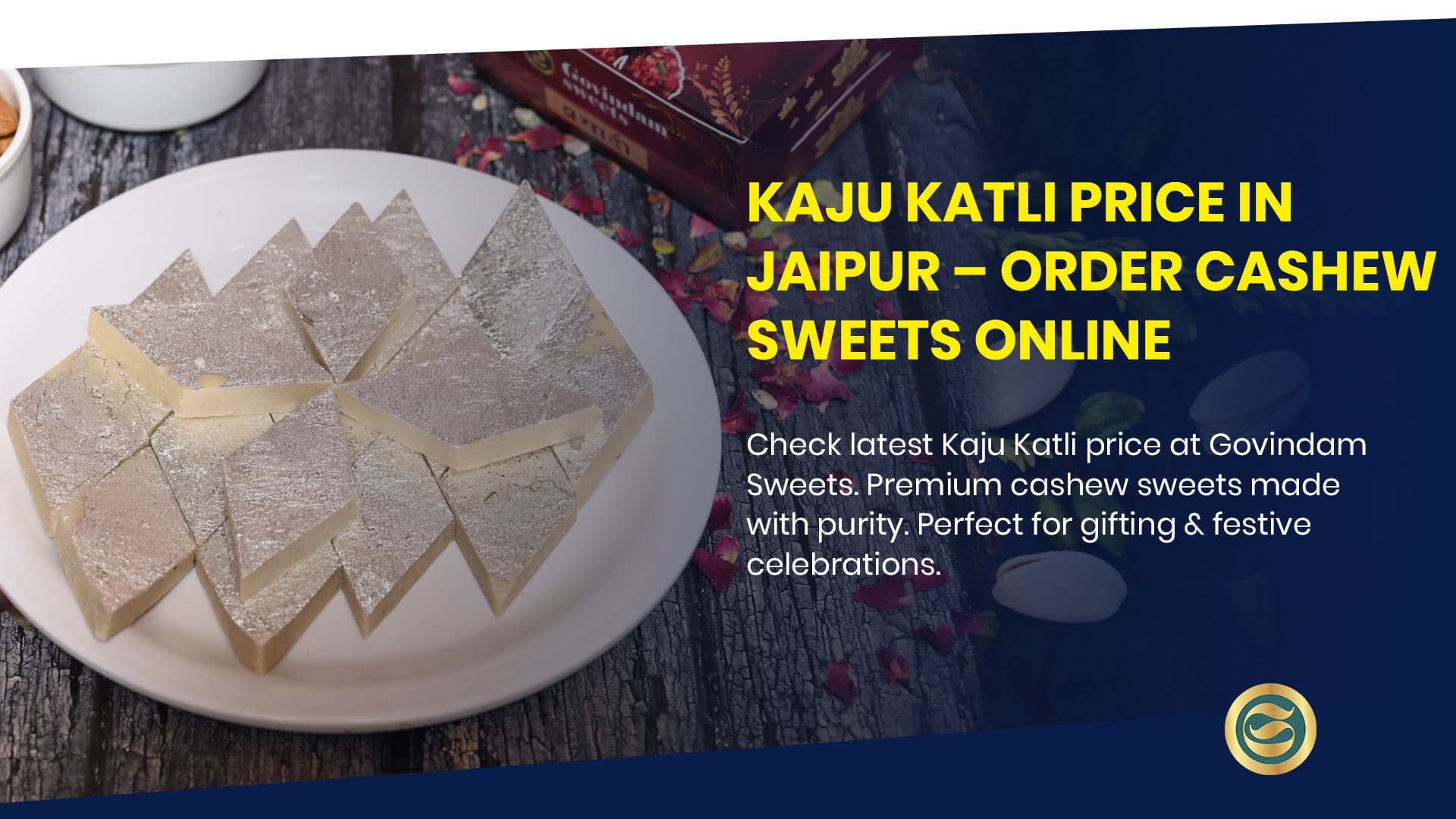 Kaju Katli Govindam Sweets: The Pinnacle of Cashew Delicacy