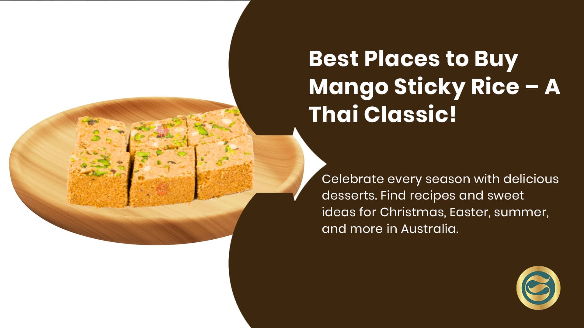 Best Places to Buy Mango Sticky Rice: Thailand's Beloved Dessert | Ultimate Location Guide 2025