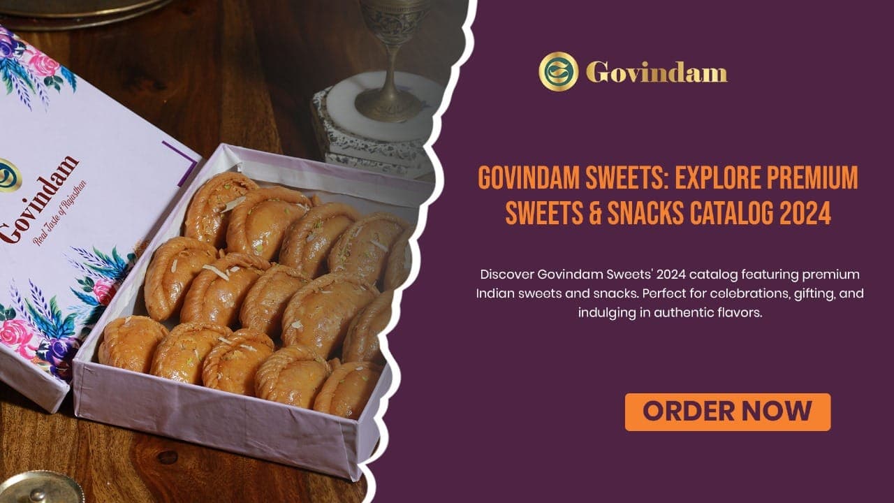 Govindam Sweets: Explore Premium Indian Sweets and Snacks Catalog