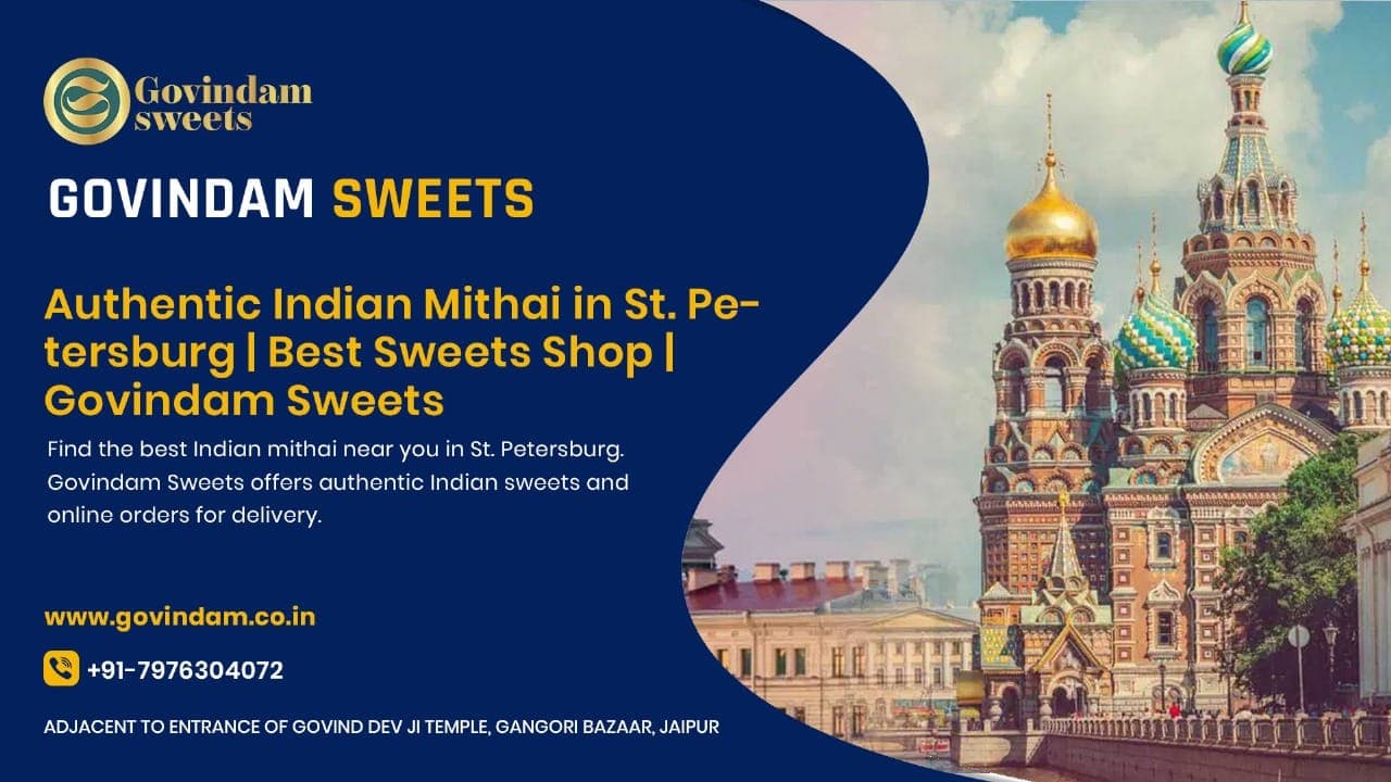 Authentic Indian Mithai in St. Petersburg | Best Sweets Shop | Govindam Sweets